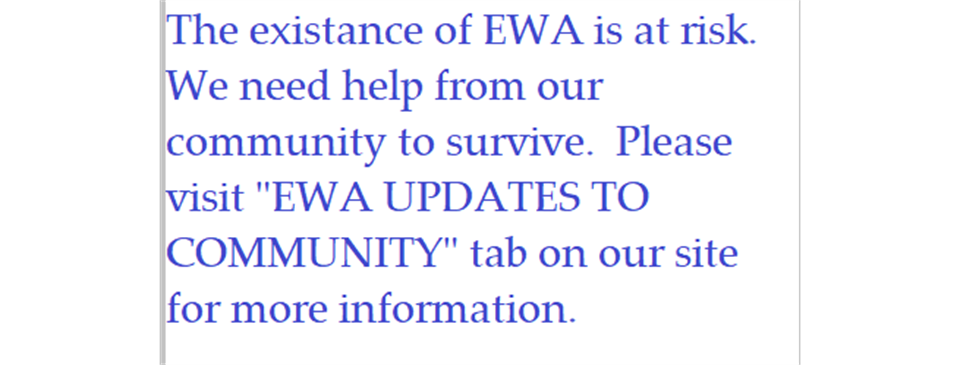 EWA Needs Your Help